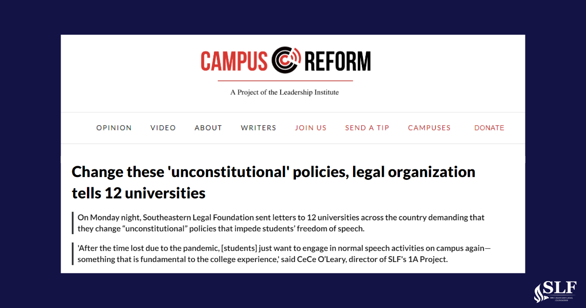 Campus Reform: Change these ‘unconstitutional’ policies, legal organization tells 12 universities