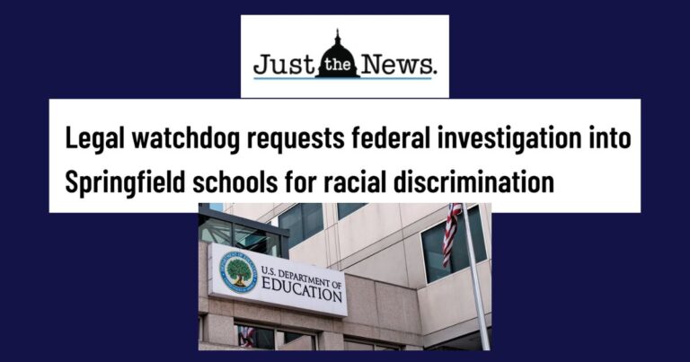 Just the News: Legal watchdog requests federal investigation into Springfield schools for racial discrimination