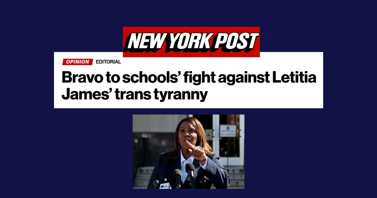 NY Post: Bravo to schools’ fight against Letitia James’ trans tyranny
