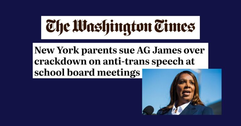 Washington Times: New York parents sue AG James over crackdown on anti-trans speech at school board meetings