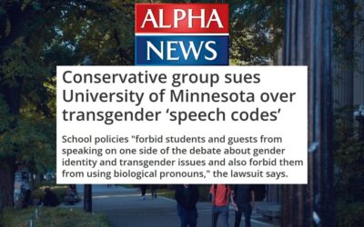 Alpha News: Conservative group sues University of Minnesota over transgender ‘speech codes’