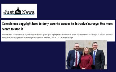 Just The News: Schools use copyright laws to deny parents’ access to ‘intrusive’ surveys; One mom wants to stop it